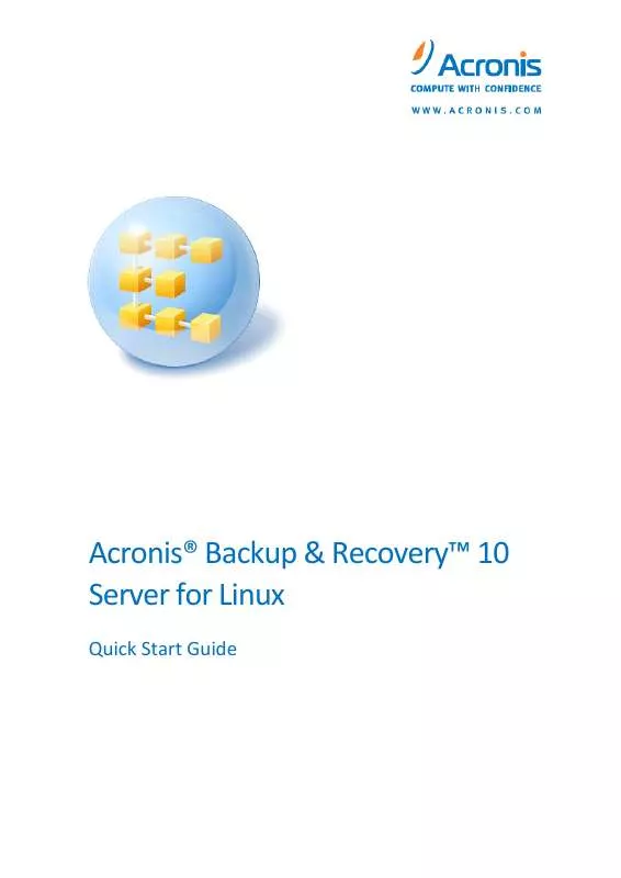Mode d'emploi ACRONIS ACRONIS BACKUP AND RECOVERY 10 SERVER FOR LINUX