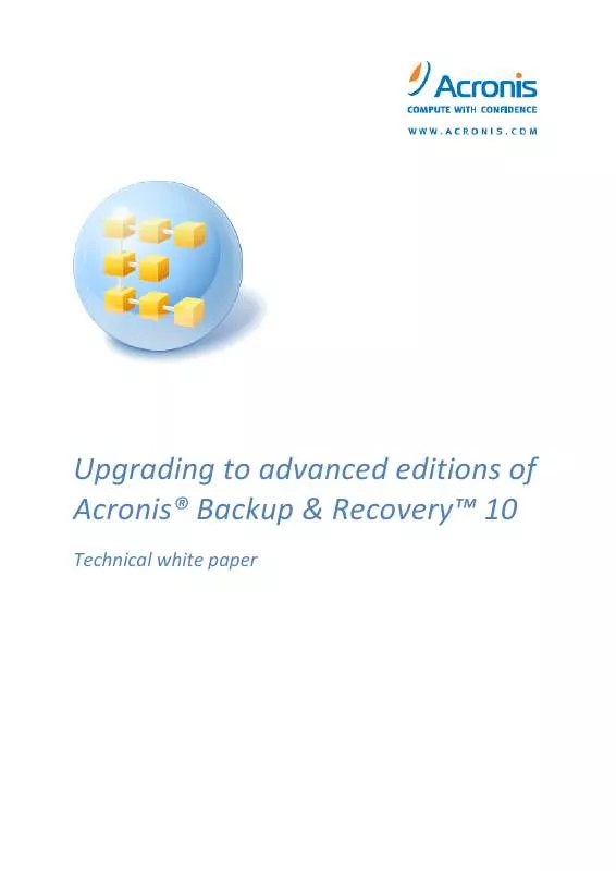 Mode d'emploi ACRONIS UPGRADING TO ADVANCED EDITIONS OF ACRONIS BACKUP RECOVERY 10