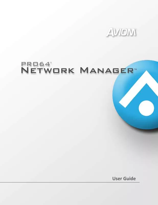 Mode d'emploi AVIOM PRO64 NETWORK MANAGER