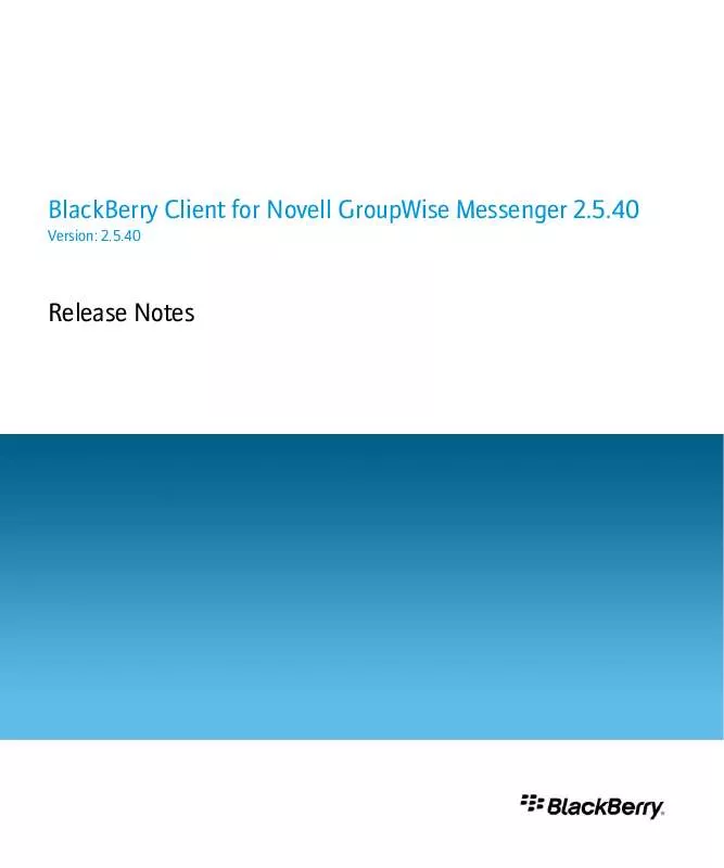 Mode d'emploi BLACKBERRY CLIENT FOR NOVELL GROUPWISE MESSENGER 2.5.40
