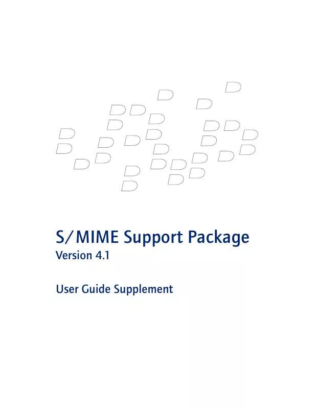 Mode d'emploi BLACKBERRY S-MIME SUPPORT PACKAGE VERSION 4.1