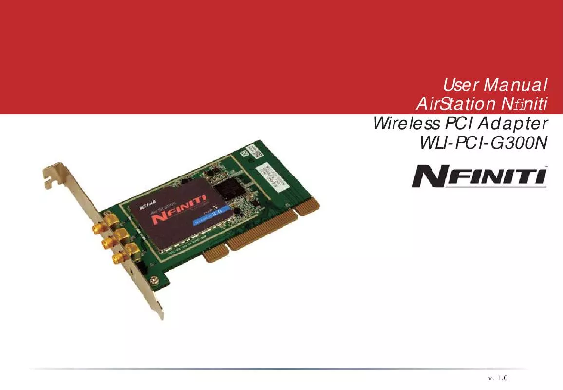 Mode d'emploi BUFFALO WLI-PCI-G300N : WIRELESS-N NFINITI PCI ADAPTER