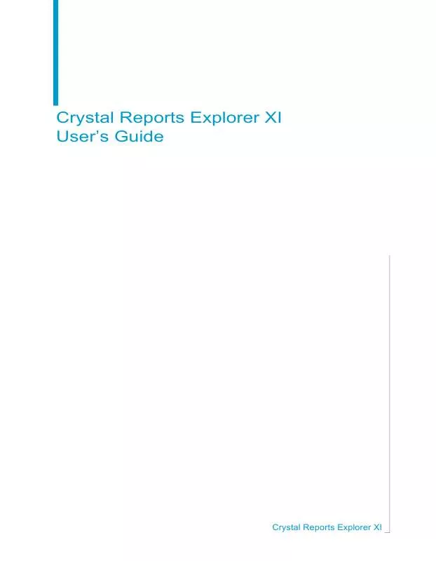 Mode d'emploi BUSINESS OBJECTS CRYSTAL REPORTS EXPLORER XI