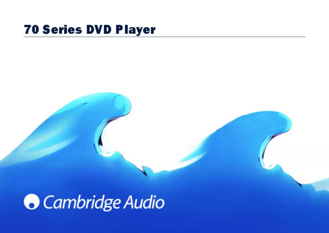Mode d'emploi CAMBRIDGE AUDIO DVD70 SERIES