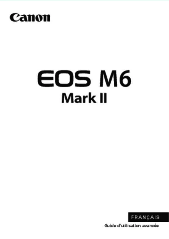 Mode d'emploi CANON EOS M6 MARK II
