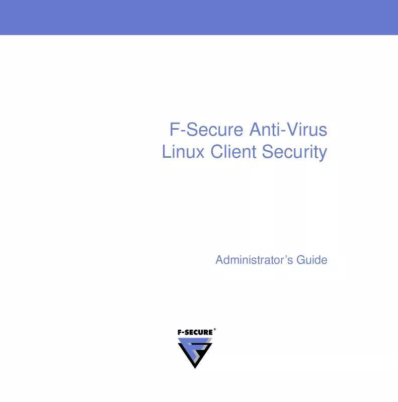 Mode d'emploi F-SECURE ANTI-VIRUS LINUX CLIENT SECURITY