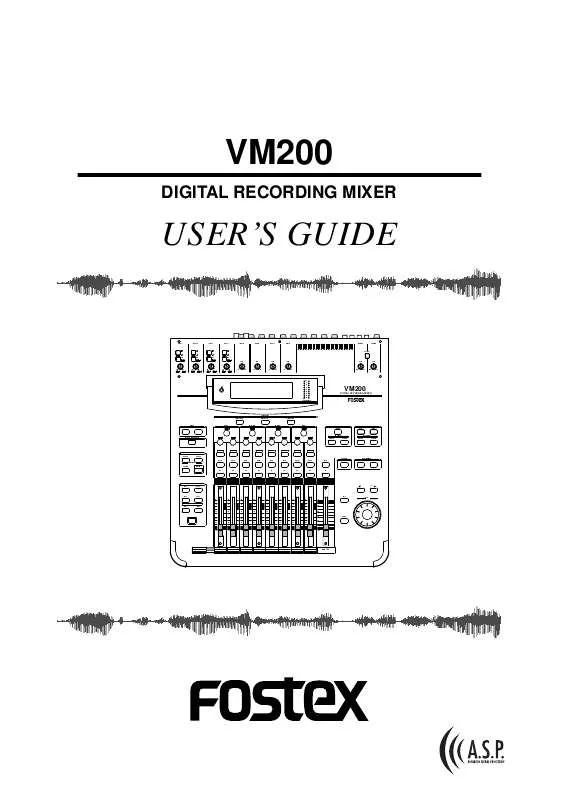 Mode d'emploi FOSTEX DIGITAL RECORDING MIXER VM 200