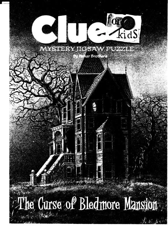 Mode d'emploi HASBRO CLUE FOR KIDS MYSTERY PUZZLE THE CURSE OF THE BLEDMORE MANSION