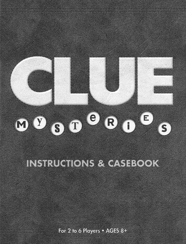 Mode d'emploi HASBRO CLUE MYSTERIES INSTRUCTIONS AND CASEBOOK