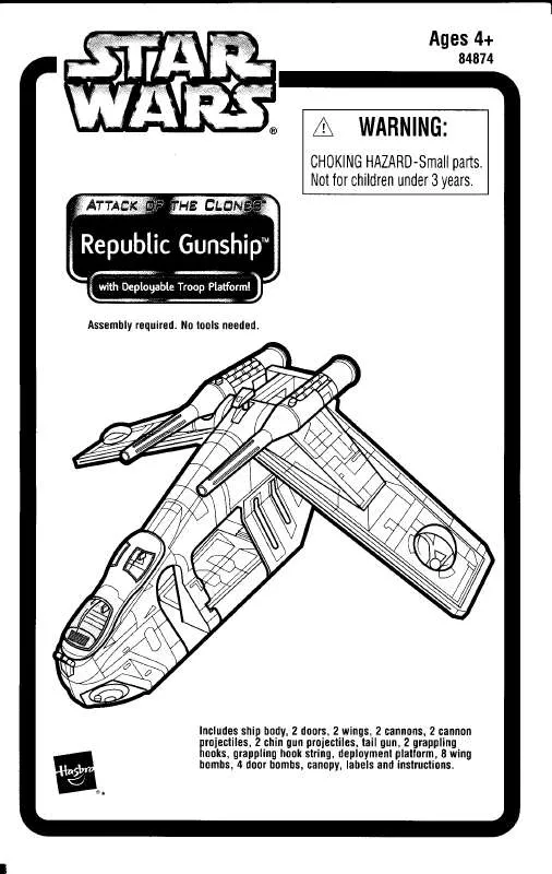 Mode d'emploi HASBRO STAR WARS ATTACK OF THE CLONES REPUBLIC GUNSHIP WITH DELOYABLE TROOP PLATFORM