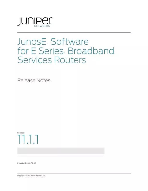 Mode d'emploi JUNIPER NETWORKS JUNOSE FOR E SERIES BROADBAND SERVICES ROUTERS