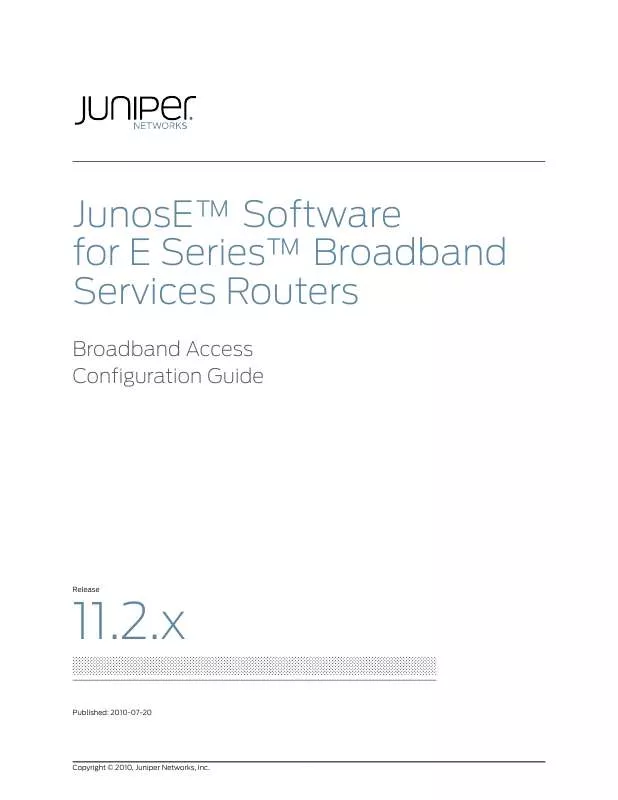 Mode d'emploi JUNIPER NETWORKS JUNOSE SOFTWARE 11.2.X