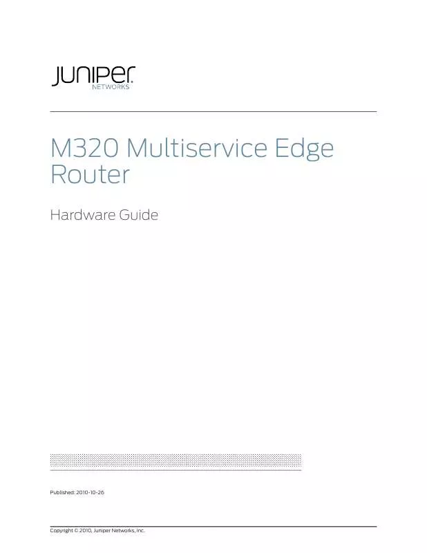 Mode d'emploi JUNIPER NETWORKS M320