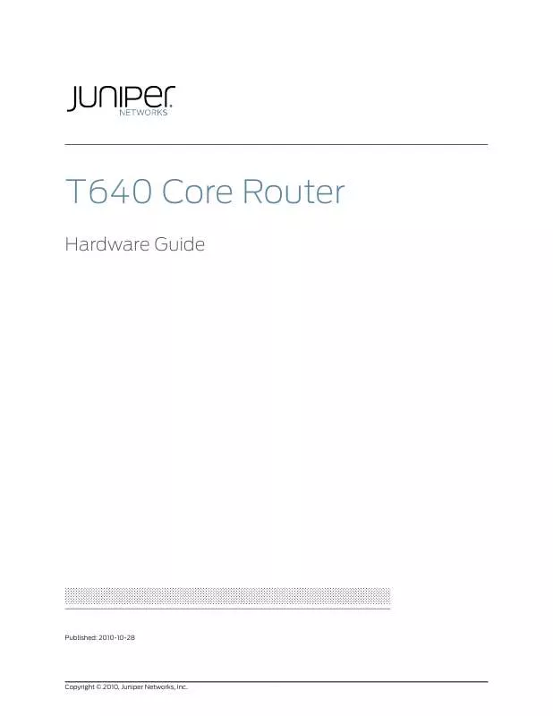 Mode d'emploi JUNIPER NETWORKS T640