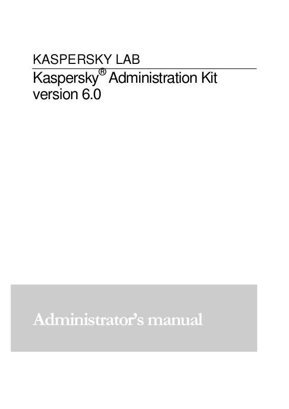 Mode d'emploi KASPERSKY LAB ADMINISTRATION KIT VERSION 6.0