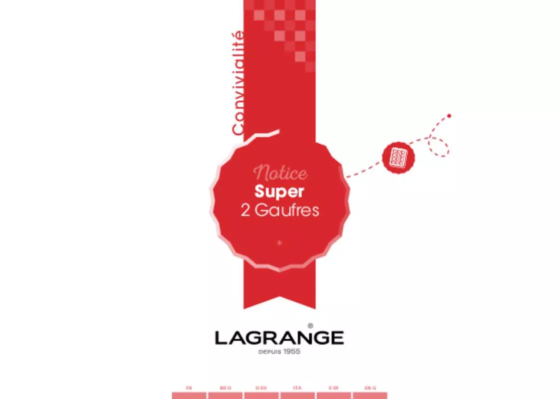 Mode d'emploi LAGRANGE GAUFRIER SUPER 2 CROQUE-MONSIEUR 039 462V