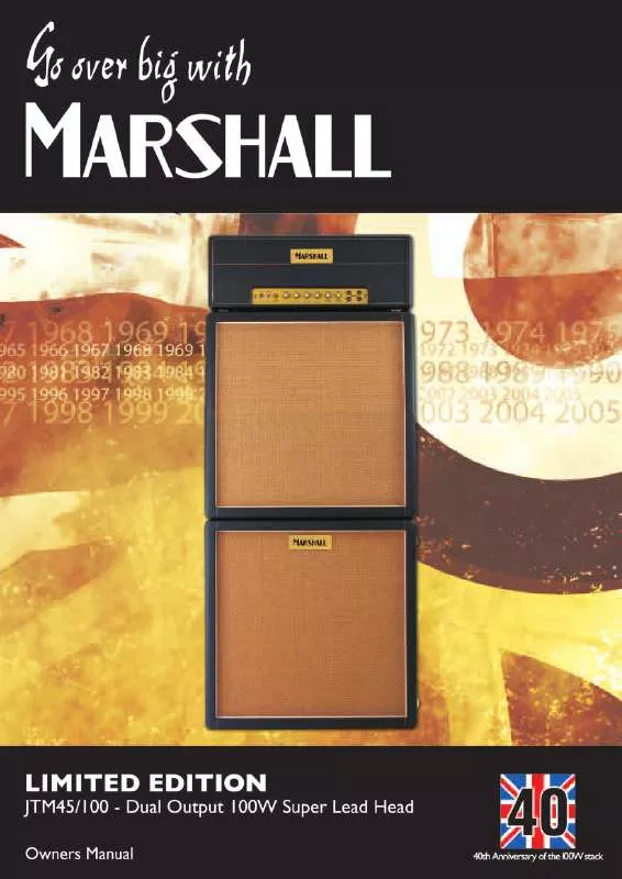 Mode d'emploi MARSHALL AMPLIFIER LIMITED EDITION JTM45 100 DUAL OUTPUT 100W SUPER LEAD HEAD