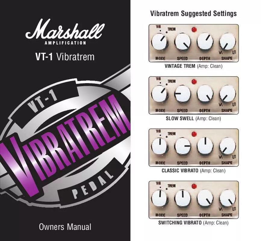 Mode d'emploi MARSHALL EFFECT PEDAL VT-1 VIBRATREM