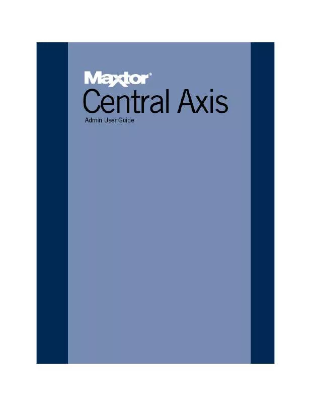Mode d'emploi MAXTOR CENTRAL AXIS