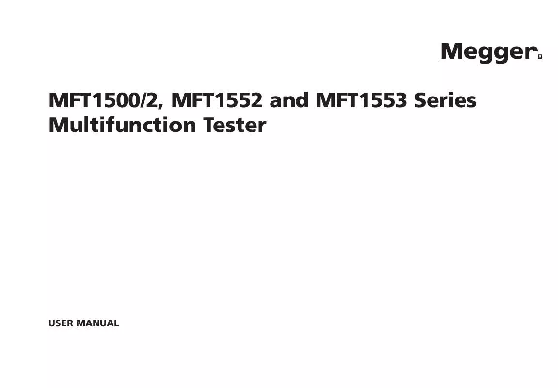 Mode d'emploi MEGGER MULTIFUNCTION TESTER MFT1552