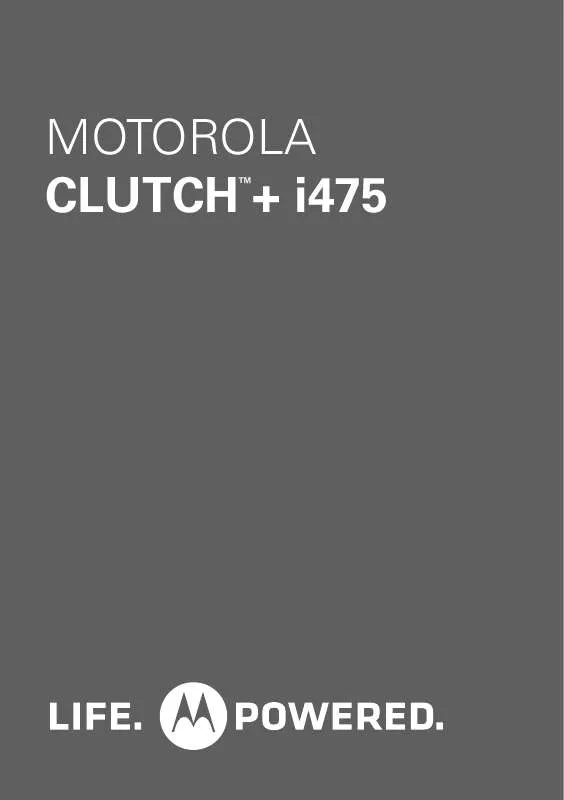 Mode d'emploi MOTOROLA CLUTCH I475