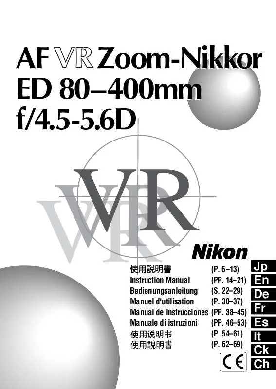 Mode d'emploi NIKON AF VR ZOOM-NIKKOR 80-400MM F4.5-5.6D