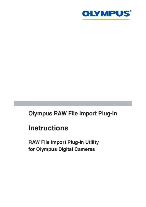Mode d'emploi OLYMPUS RAW FILE IMPORT PLUG-IN FOR PHOTOSHOP