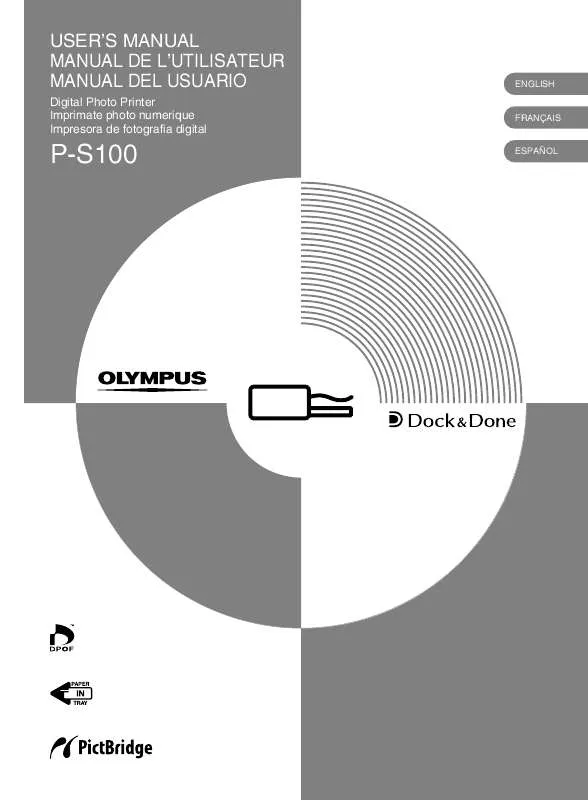 Mode d'emploi OLYMPUS P-S100 DIGITAL PHOTO PRINTER