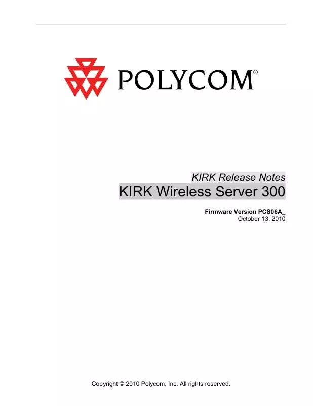Mode d'emploi POLYCOM KIRK WIRELESS SERVER 300 FIRMWARE PCS06A