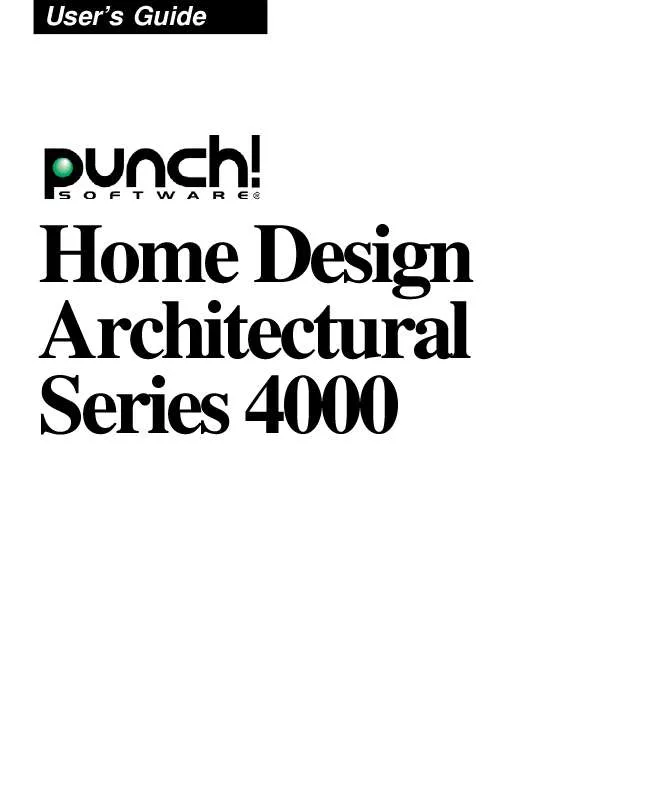 Mode d'emploi PUNCH! SOFTWARE HOME DESIGN ARCHITECTURAL SERIES 4000 V10
