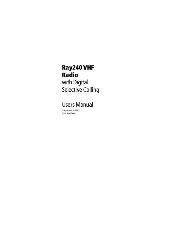 Mode d'emploi RAYMARINE RAY 240 AND 240E VHF RADIO