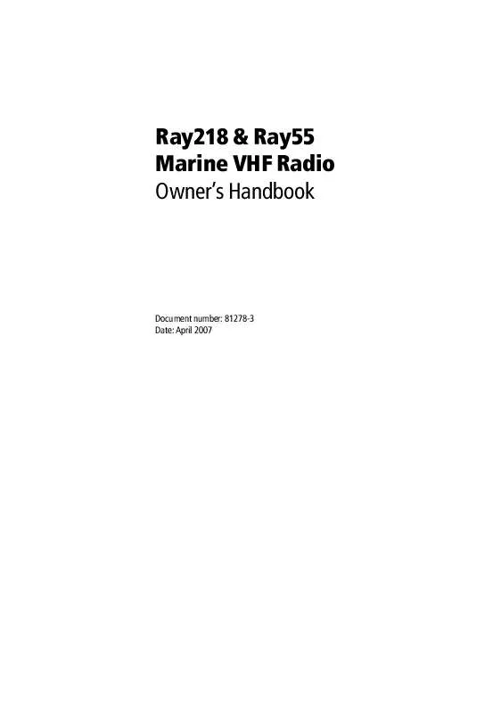 Mode d'emploi RAYMARINE RAY218 AND RAY55 VHF RADIOS