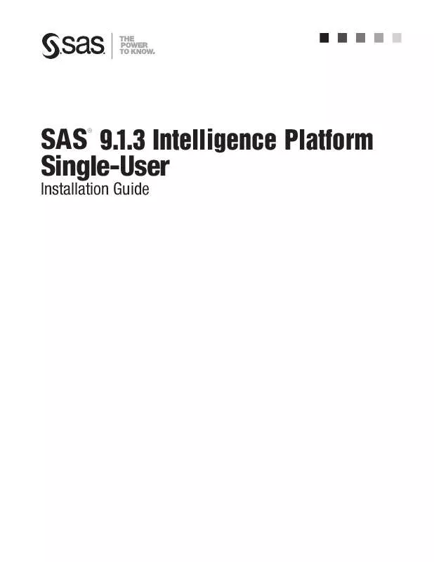 Mode d'emploi SAS SAS 9.1.3 INTELLIGENCE PLATFORM SINGLE-USER