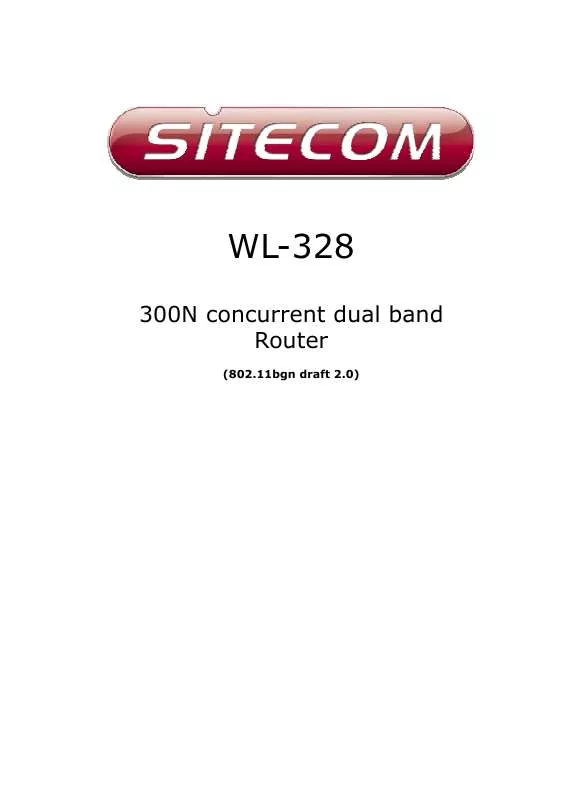 Mode d'emploi SITECOM WIRELESS CONCURRENT DUALBAND ROUTER 300N WL-328