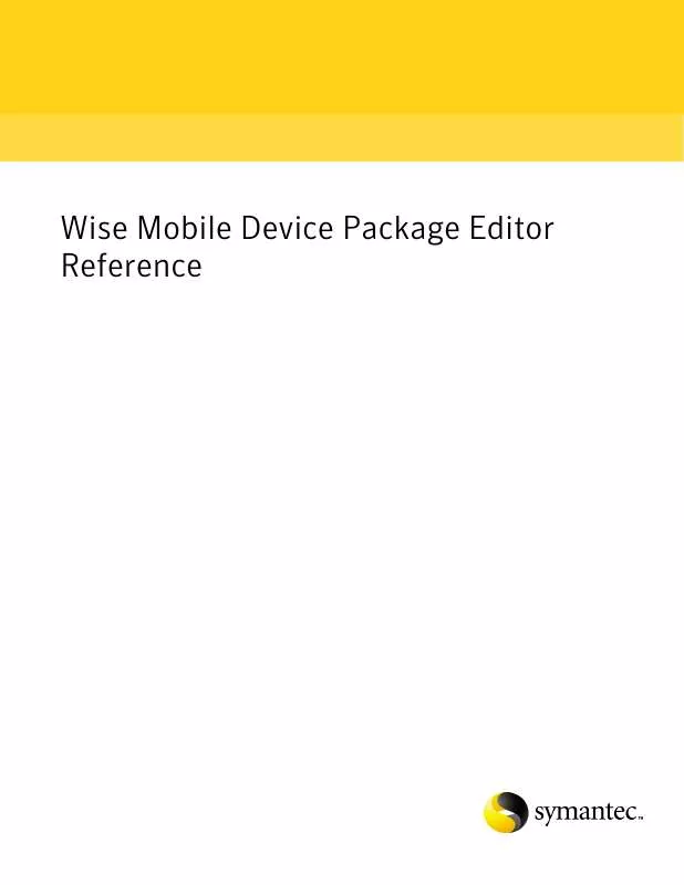 Mode d'emploi SYMANTEC WISE MOBILE DEVICE PACKAGE EDITOR 7.0 SP2