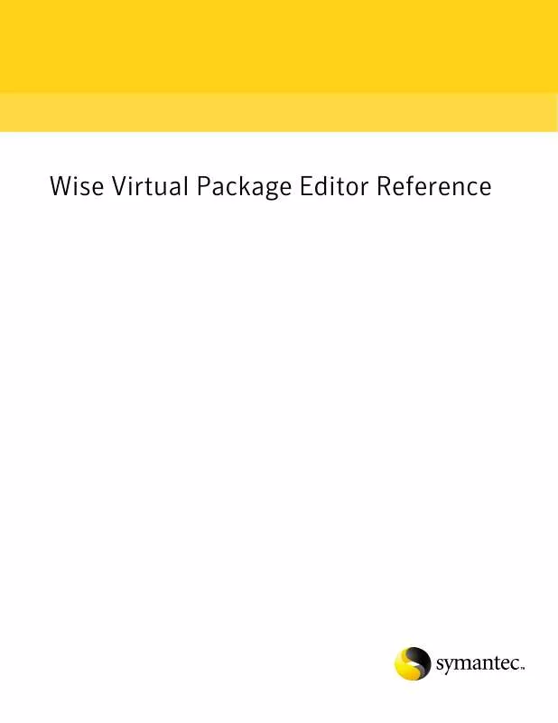 Mode d'emploi SYMANTEC WISE VIRTUAL PACKAGE EDITOR 8.0