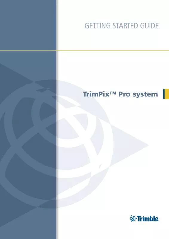 Mode d'emploi TRIMBLE TRIMPIX PRO SYSTEM 1.00