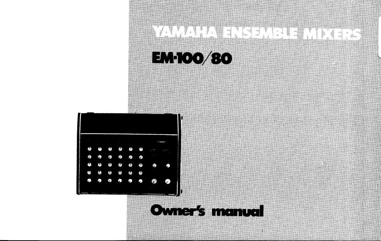 Mode d'emploi YAMAHA EM-100 EM-80