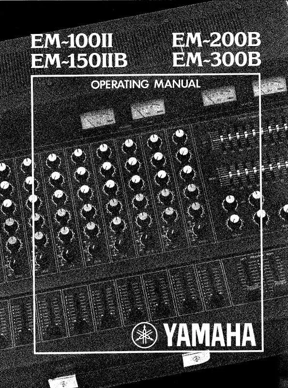Mode d'emploi YAMAHA EM-100II EM-150IIB EM-200B EM-300B