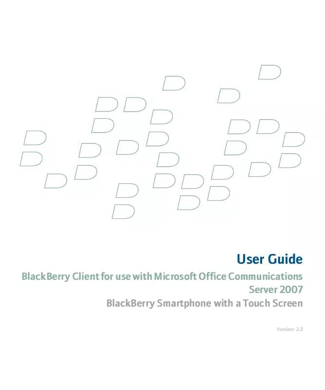 Mode d'emploi BLACKBERRY CLIENT FOR USE WITH MICROSOFT OFFICE COMMUNICATIONS SERVER 2007