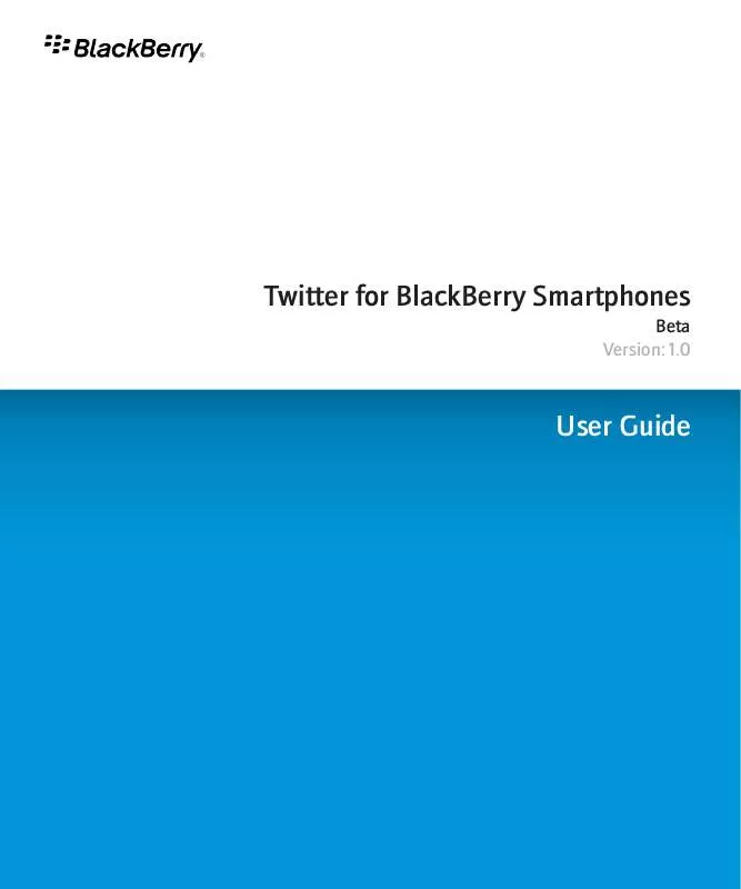 Mode d'emploi BLACKBERRY TWITTER FOR BLACKBERRY SMARTPHONES