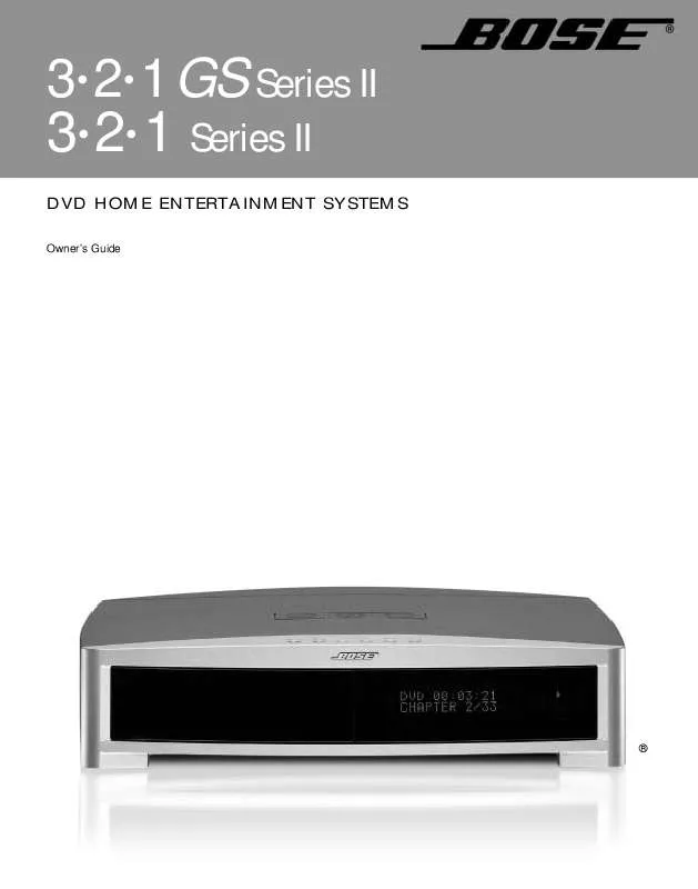 Mode d'emploi BOSE 321 AND 321 GS II DVD HOME ENTERTAINMENT SYSTEMS