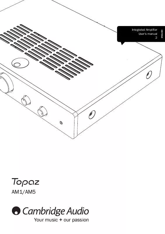 Mode d'emploi CAMBRIDGE AUDIO TOPAZ AM5