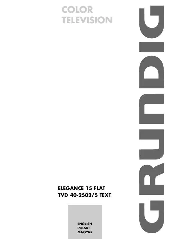 Mode d'emploi GRUNDIG ELEGANCE 15 FLAT TVD 40-2502/5 TEXT