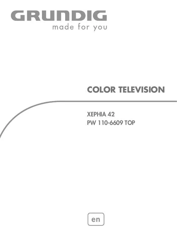 Mode d'emploi GRUNDIG XEPHIA 42 PW 110-6609 TOP