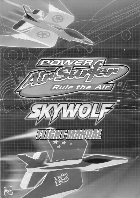 Mode d'emploi HASBRO AIR SURFER SKYWOLF FLIGHT MANUAL + TROUBLE SHOOTING