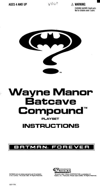 Mode d'emploi HASBRO BATMAN FOREVER-WAYNE MANOR BATCAVE COMPOUND