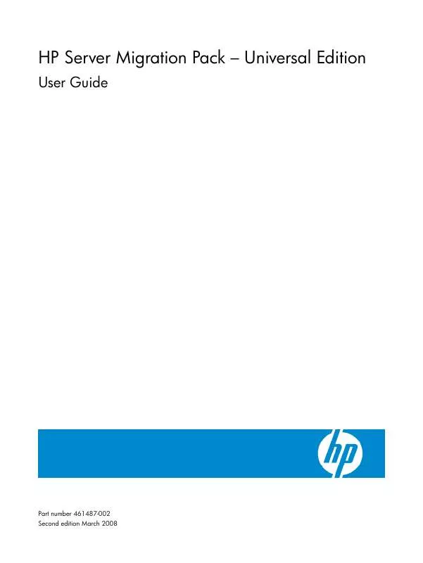 Mode d'emploi HP PROLIANT ESSENTIALS SERVER MIGRATION PACK-UNIVERSAL EDITION SW