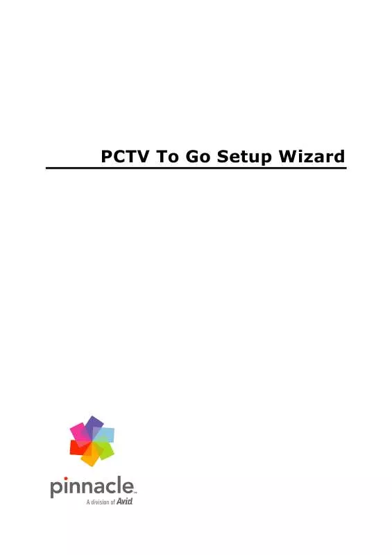 Mode d'emploi PINNACLE PCTV TO GO SETUP WIZARD