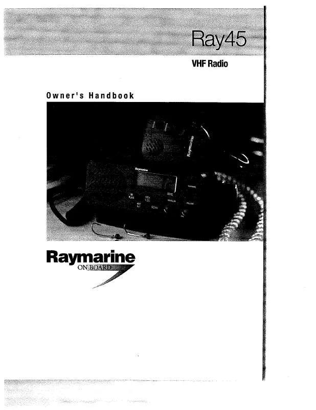 Mode d'emploi RAYMARINE RAY 45 VHF RADIO